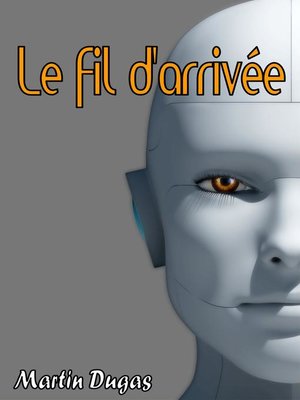 cover image of Le fil d'arrivée